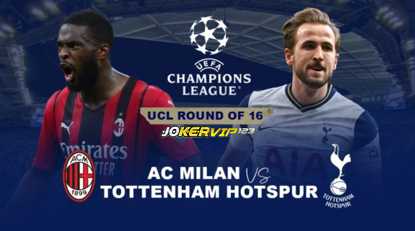 Prediksi Liga Champions : AC Milan va Tottenham, Hasil Kontras Kedua Tim